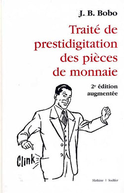 Livre Traité de prestidigitation des pièces de monnaie par le magicien BOBO